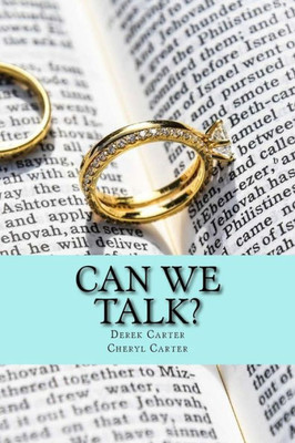 Can We Talk?: A Proven Way to Build Intimacy, Communication and Closeness in Marriage (Winning Family)