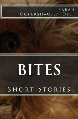 Bites: Short Stories