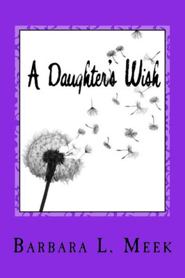 A Daughter's Wish