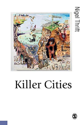 Killer Cities (Published in association with Theory, Culture & Society) - Paperback