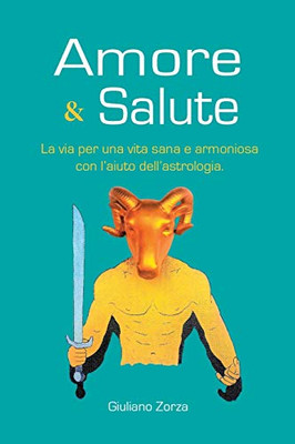 Amore e Salute (Italian Edition)