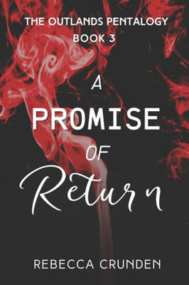 A Promise of Return (The Outlands Pentalogy)