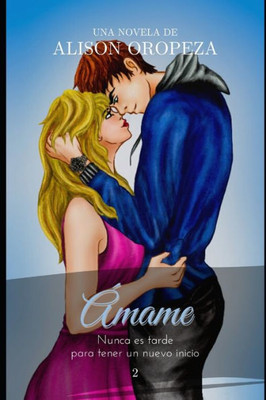 Ámame (Recuérdame) (Spanish Edition)