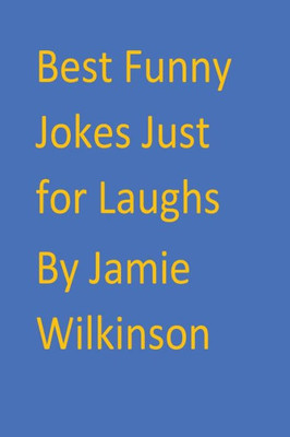Best Funny Jokes Just for Laughs