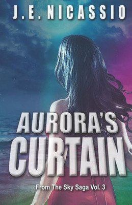 Aurora's Curtain (Beyond Moondust)