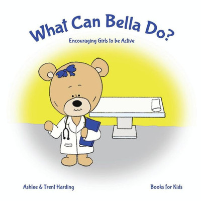 Books for Kids: What Can Bella Do Encouraging Girls to be Active
