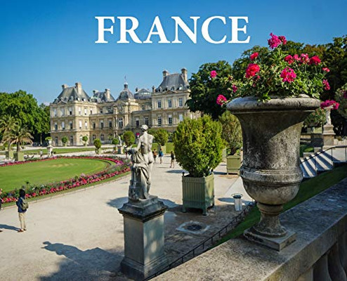 France: Photo book of France (Wanderlust)