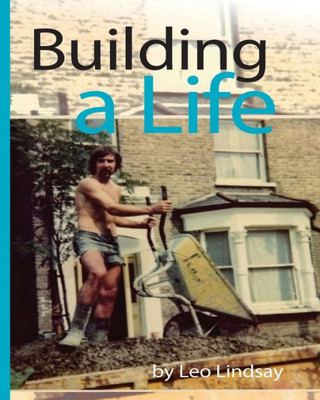 Building a Life