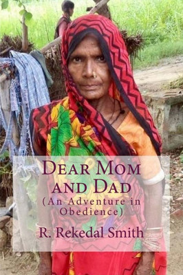 Dear Mom and Dad: An Adventure in Obedience