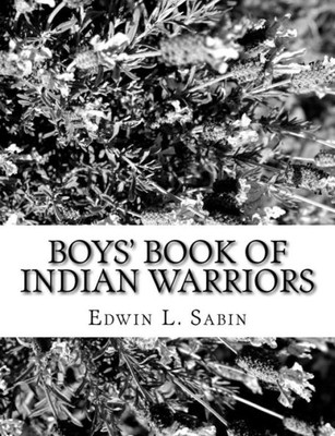 Boys' Book of Indian Warriors