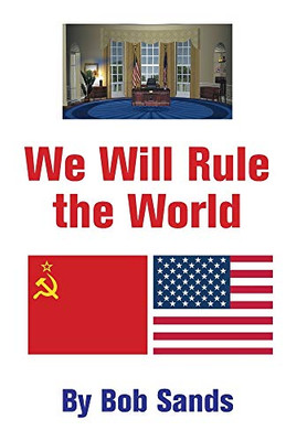 We Will Rule the World - Hardcover