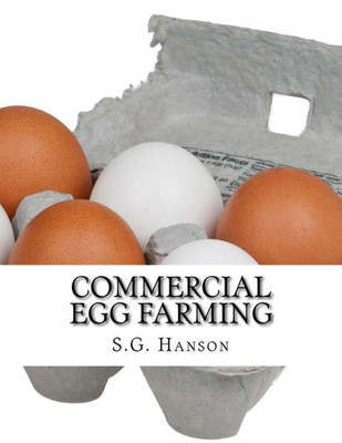 Commercial Egg Farming: From Practical Experience Gained Over The Years