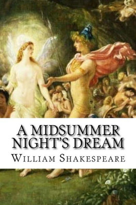 A Midsummer Nights Dream