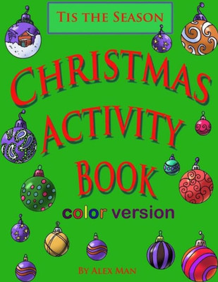 Christmas Activity Book- Color Version (Activity Book for kids)