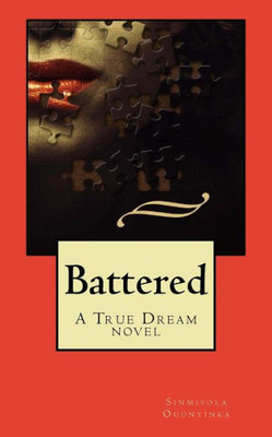 Battered (A True Dream novel)