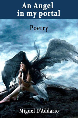 An Angel in my portal: Poetry