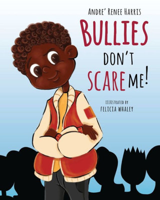 Bullies Don't Scare Me