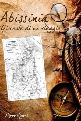 Abissinia Giornale di un viaggio (Italian Edition)