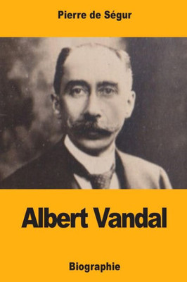 Albert Vandal (French Edition)