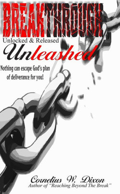 Breakthrough Unleashed: Unlocked & Released