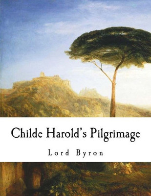 Childe Harold's Pilgrimage (Lord Byron)