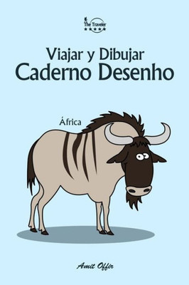 Caderno Desenho: Viajar y Dibujar: África (6x9 Polegada / 74 paginas) (Portuguese Edition)