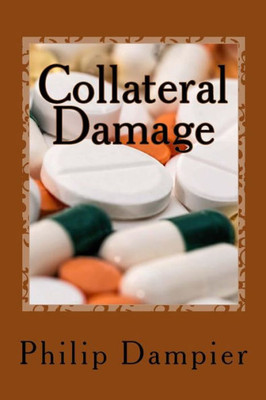 Collateral Damage (Robert H. and Tisza)