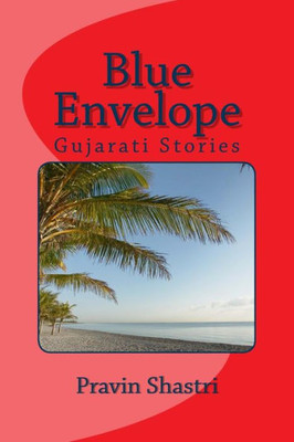 Blue Envelope: Gujarati Stories (Gujarati Edition)