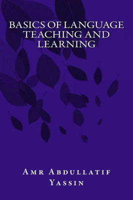 Basics of Language Teaching and Learning