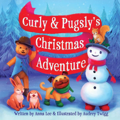 Curly & Pugsly's Christmas Adventure