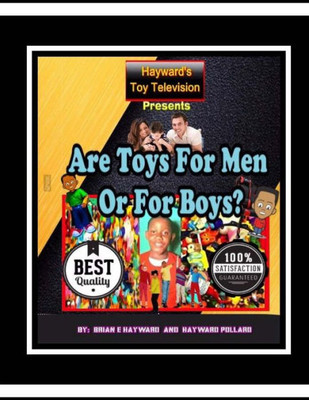 Are Toys For Men Or For Boys?