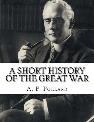 A Short History of the Great War