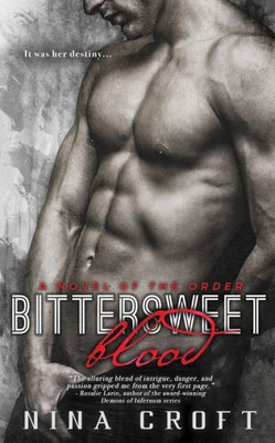 Bittersweet Blood (A Novel of the Order)