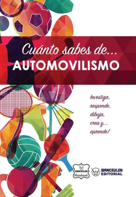 Cuánto sabes de... Automovilismo (Spanish Edition)