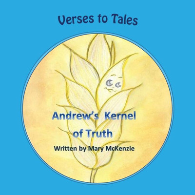 Andrew's Kernel of Truth (Verses to Tales)