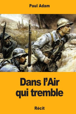 Dans l'Air qui tremble (French Edition)