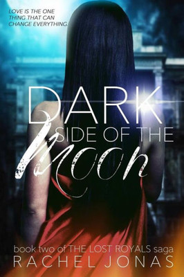 Dark Side of the Moon (The Lost Royals Saga)