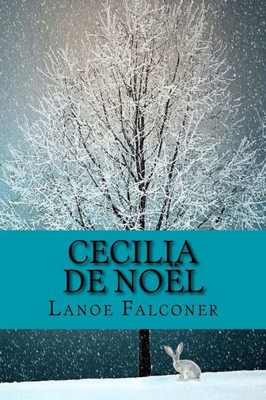 Cecilia de Noël (French Edition)