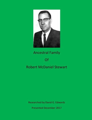 Ancestral Family of Robert McDaniel Stewart