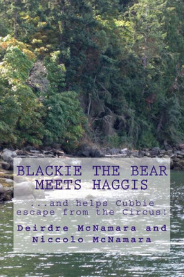 Blackie the Bear meets Haggis (Blackie the Bear Books)