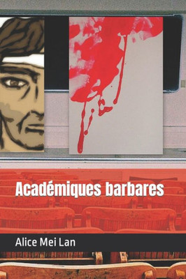 Académiques barbares (French Edition)