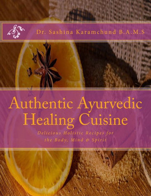Authentic Ayurvedic Healing Cuisine