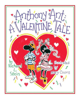 Anthony Ant: A Valentine Tale