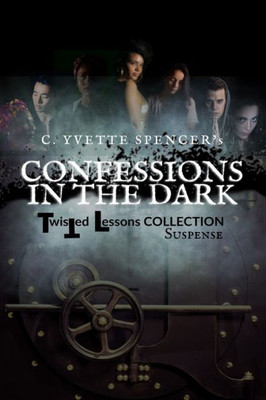 Confessions in the Dark (Twisted Lessons)