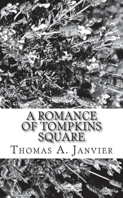 A Romance Of Tompkins Square