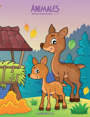 Animales libro para colorear para niños 1, 2 & 3 (Animales Para Niños) (Spanish Edition)