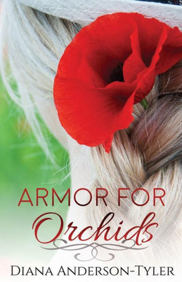 Armor for Orchids (The Orchid Series)