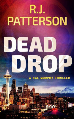 Dead Drop (A Cal Murphy Thriller)