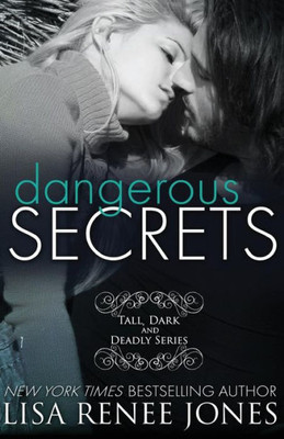 Dangerous Secrets (Tall, Dark, and Deadly)