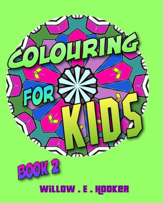 Colouring for Kids: Book 2